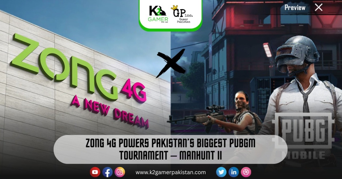 Zong 4G Powers Pakistan’s Biggest PUBGM Tournament – Manhunt II